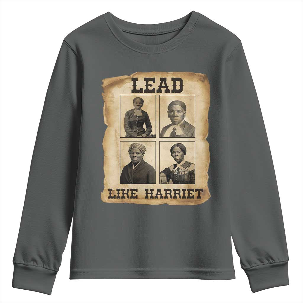 Vintage Harriet Tubman Poster Youth Sweatshirt Lead Like Harriet