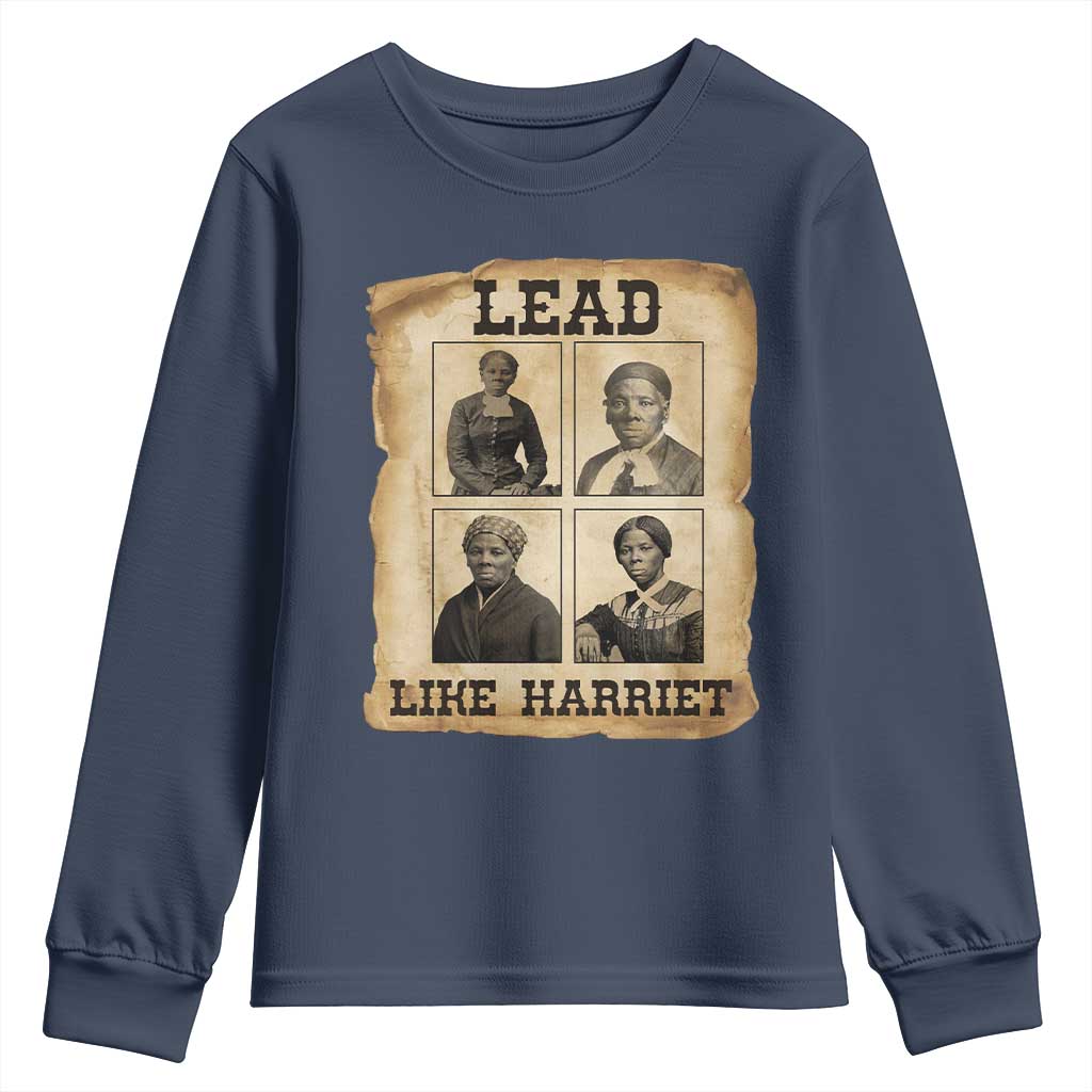 Vintage Harriet Tubman Poster Youth Sweatshirt Lead Like Harriet