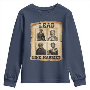 Vintage Harriet Tubman Poster Youth Sweatshirt Lead Like Harriet