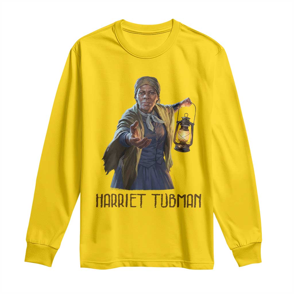 Harriet Tubman Legacy Long Sleeve Shirt Gift For History Lovers