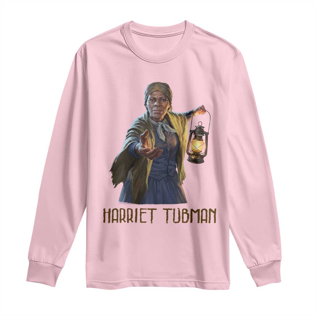 Harriet Tubman Legacy Long Sleeve Shirt Gift For History Lovers