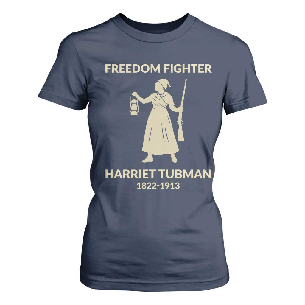Harriet Tubman Freedom Fighter T Shirt For Women History Lover Gift
