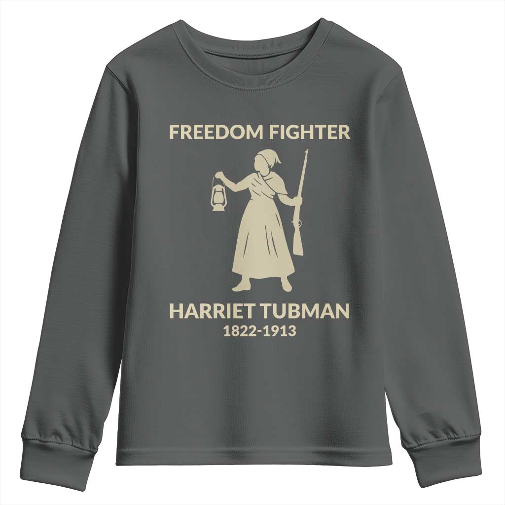 Harriet Tubman Freedom Fighter Youth Sweatshirt History Lover Gift
