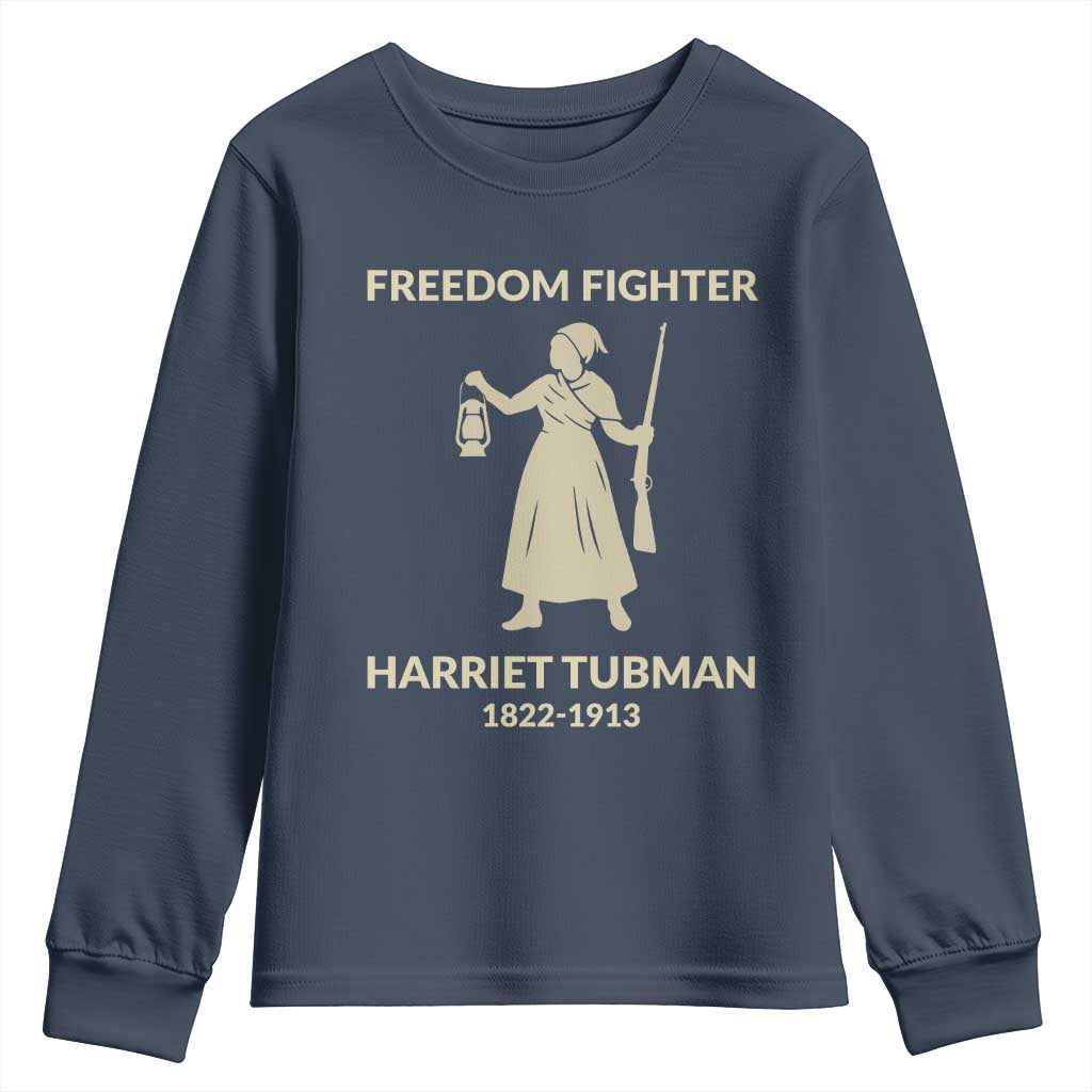 Harriet Tubman Freedom Fighter Youth Sweatshirt History Lover Gift