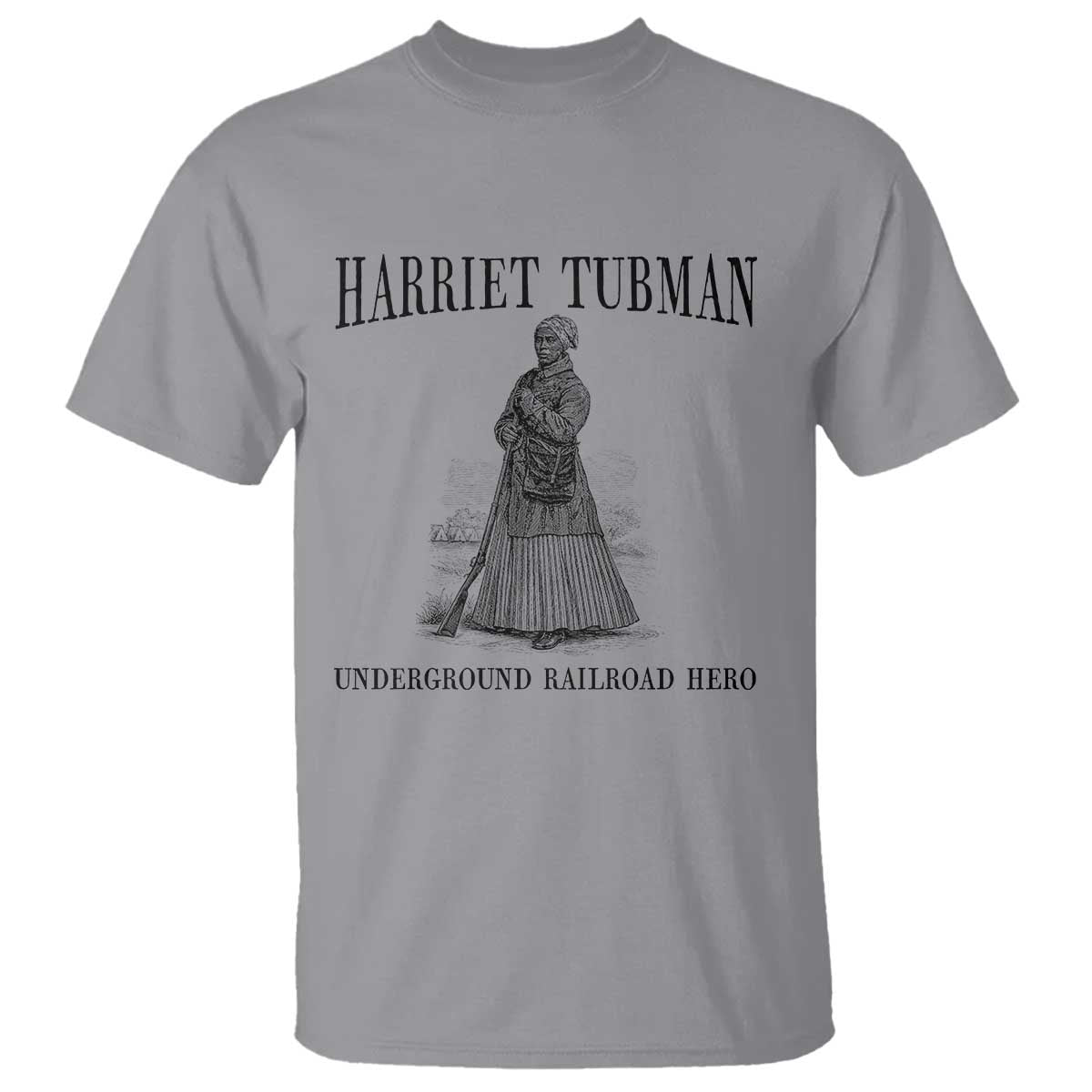 Harriet Tubman T Shirt Underground Railroad Freedom Leader