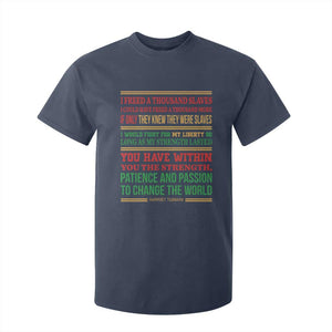 Harriet Tubman Powerful Quote T Shirt For Kid Female Empowerment History Gift