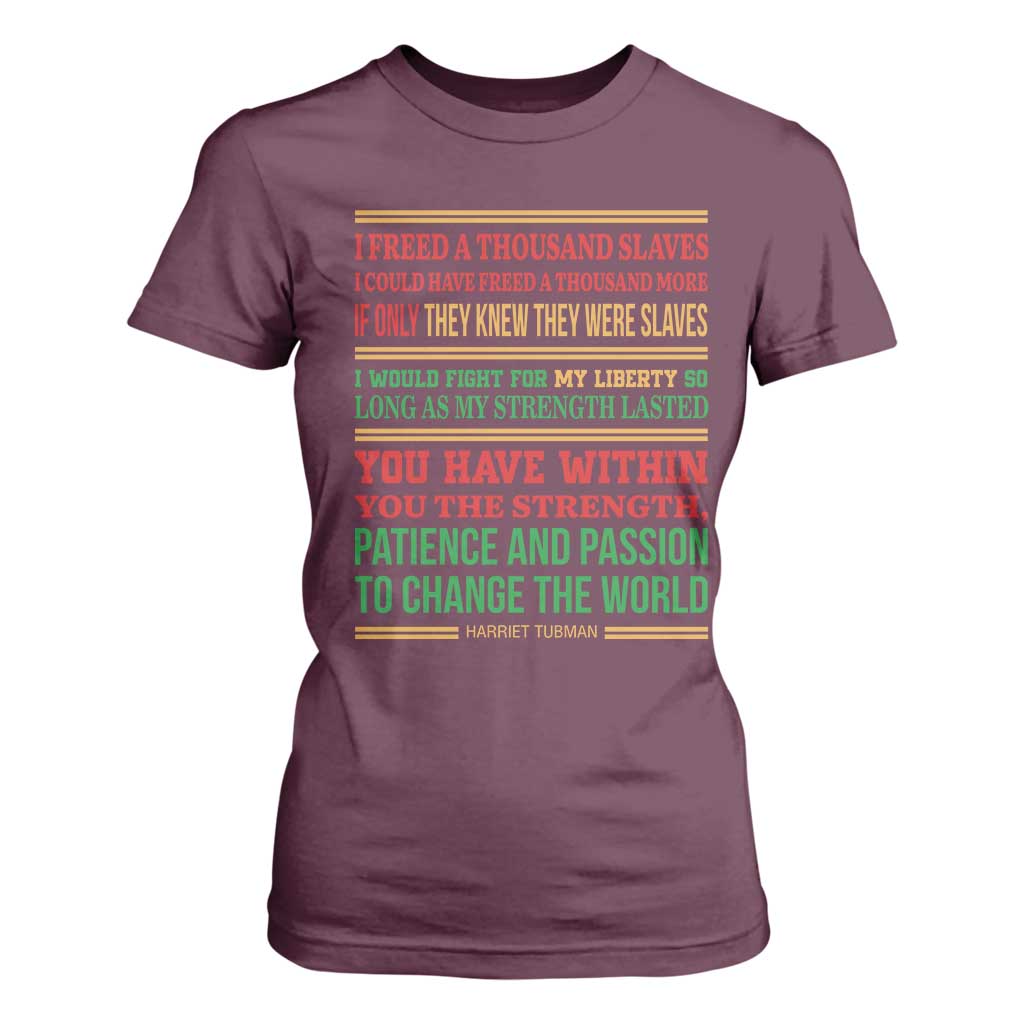 Harriet Tubman Powerful Quote T Shirt For Women Female Empowerment History Gift