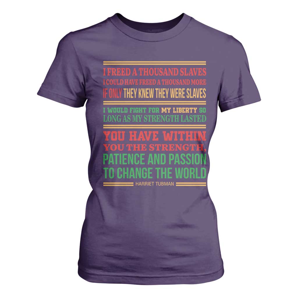 Harriet Tubman Powerful Quote T Shirt For Women Female Empowerment History Gift