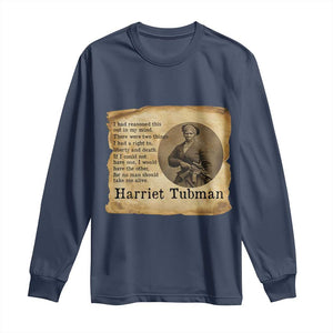 Harriet Tubman Quote Long Sleeve Shirt Liberty Or Death Empowerment Gift