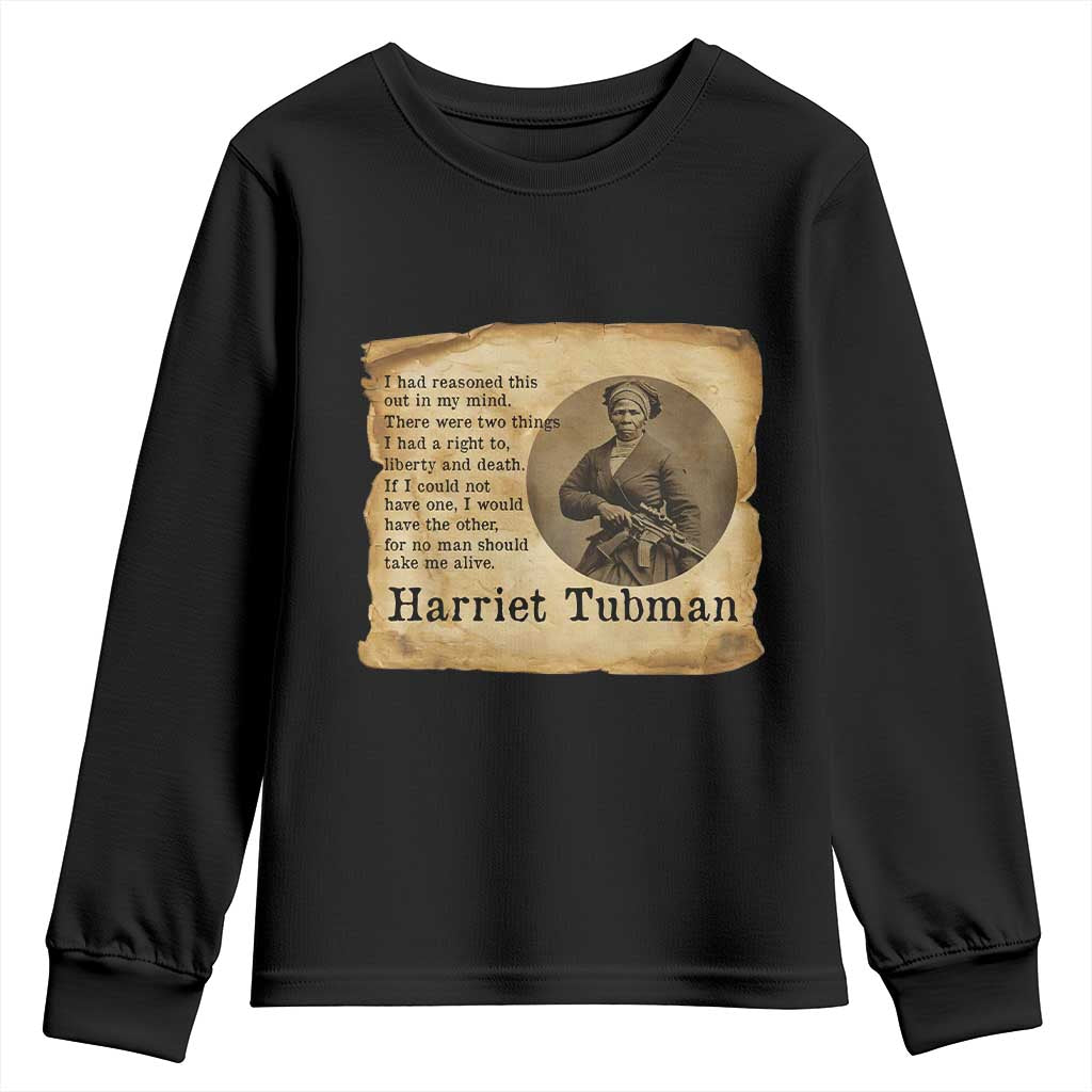 Harriet Tubman Quote Youth Sweatshirt Liberty Or Death Empowerment Gift