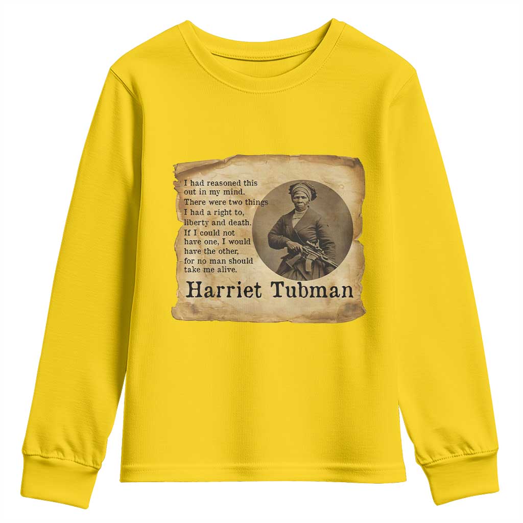 Harriet Tubman Quote Youth Sweatshirt Liberty Or Death Empowerment Gift