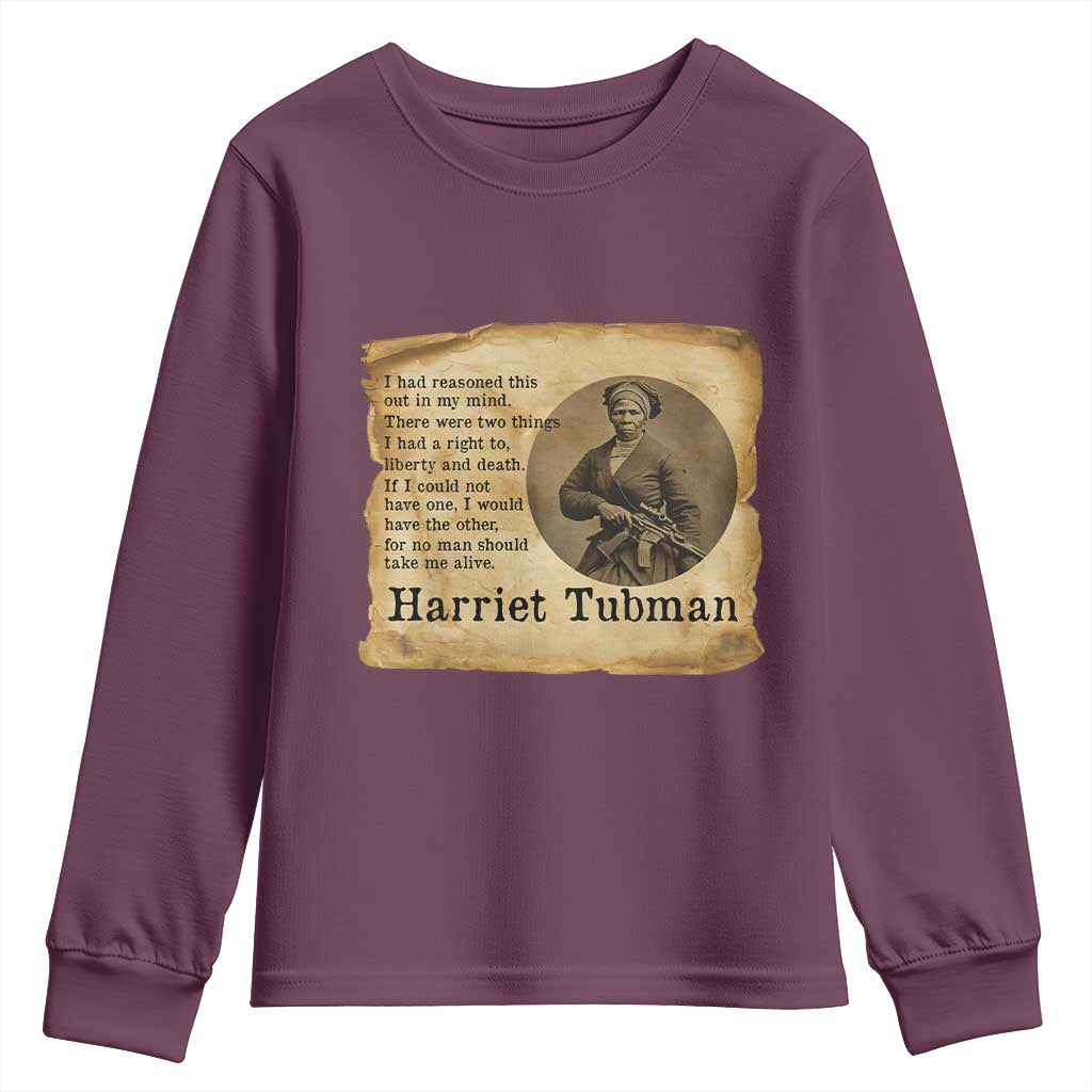 Harriet Tubman Quote Youth Sweatshirt Liberty Or Death Empowerment Gift