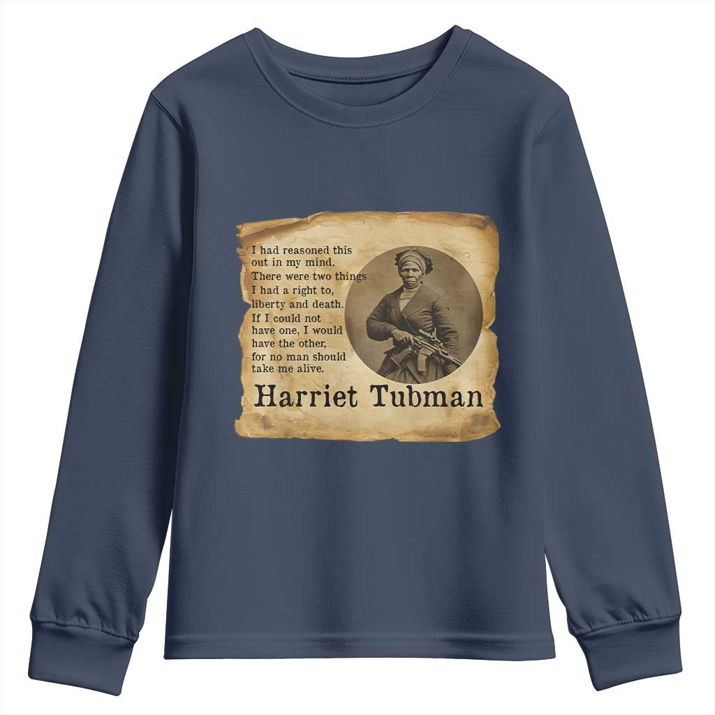 Harriet Tubman Quote Youth Sweatshirt Liberty Or Death Empowerment Gift