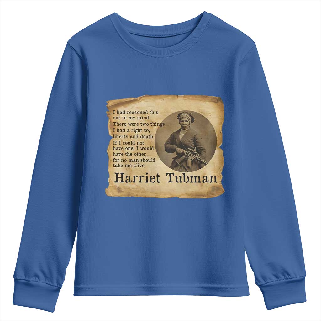 Harriet Tubman Quote Youth Sweatshirt Liberty Or Death Empowerment Gift