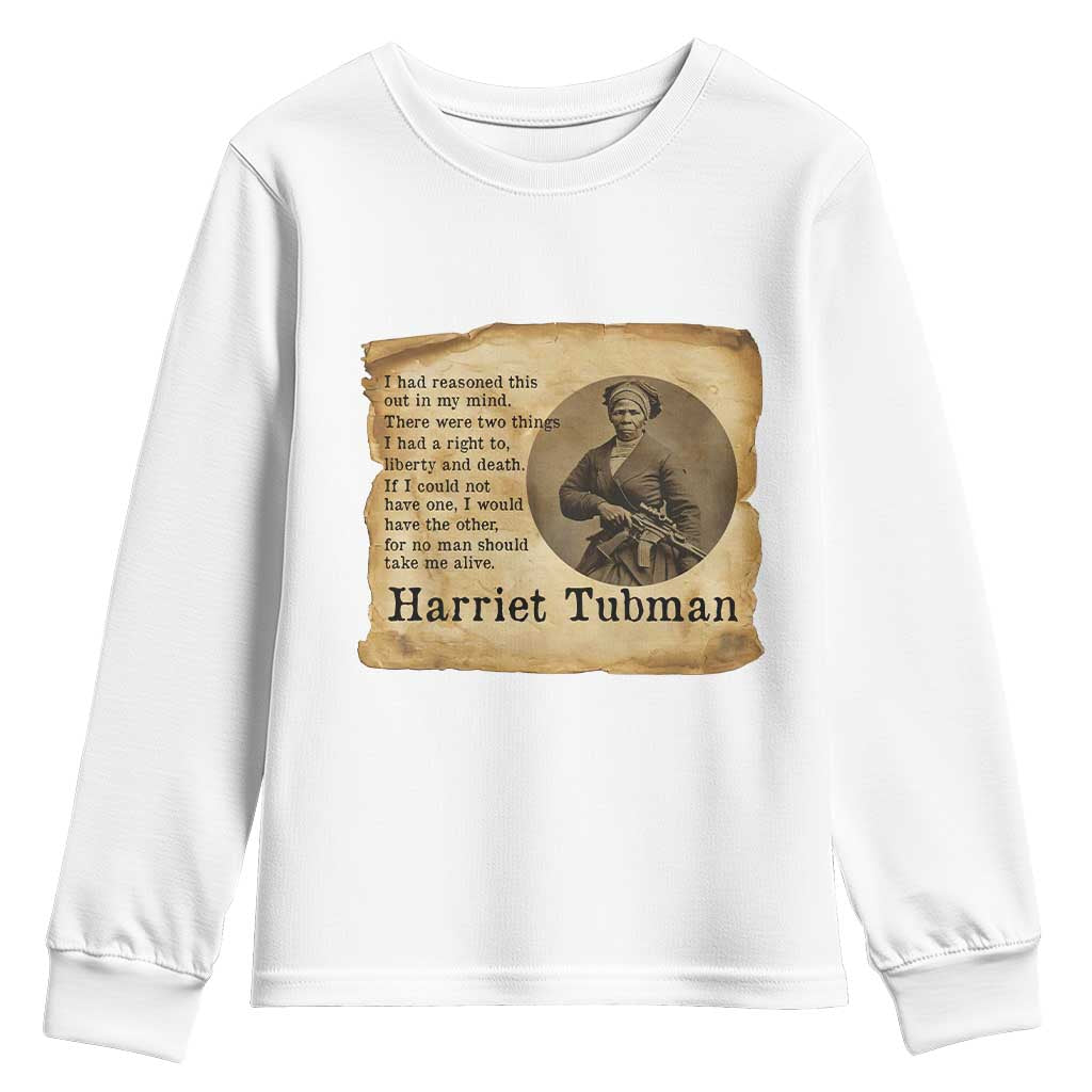 Harriet Tubman Quote Youth Sweatshirt Liberty Or Death Empowerment Gift