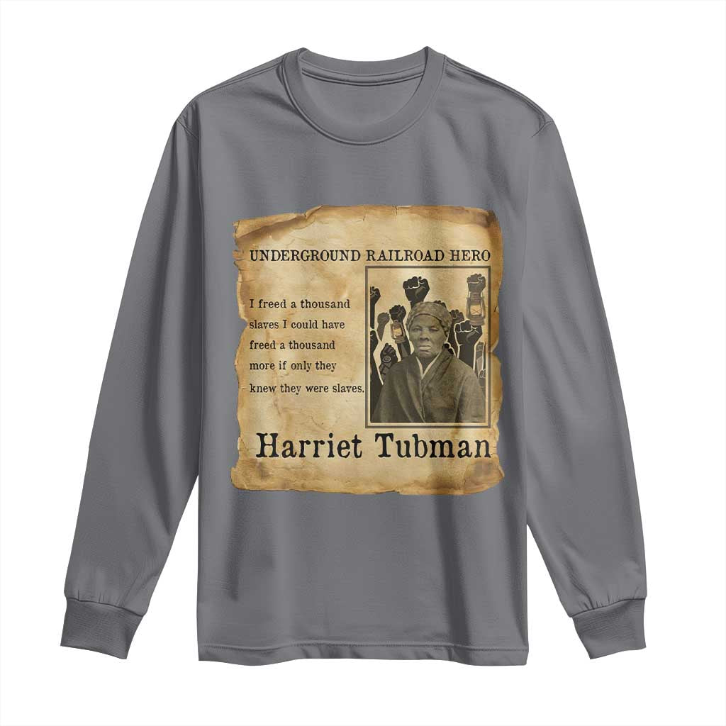 Harriet Tubman Quote Long Sleeve Shirt I Freed A Thousand People Vintage Poster