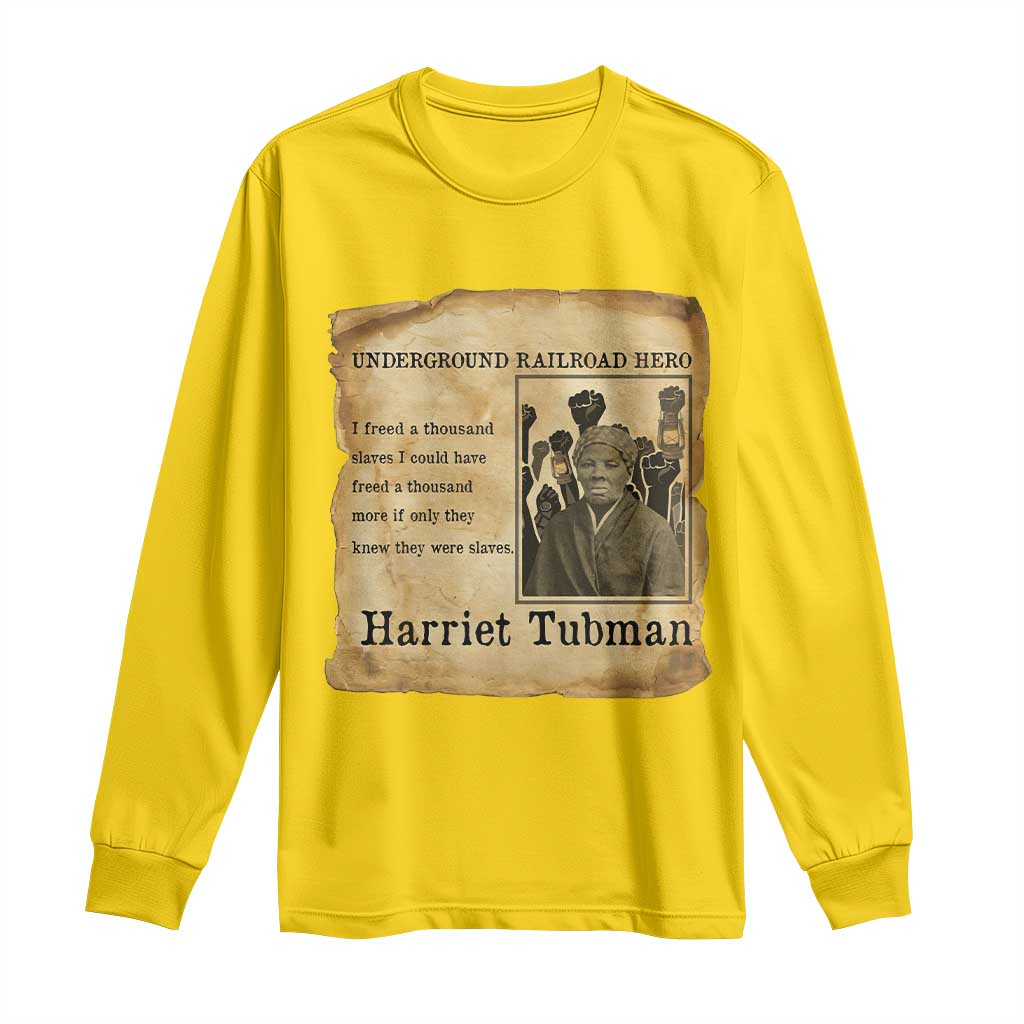 Harriet Tubman Quote Long Sleeve Shirt I Freed A Thousand People Vintage Poster