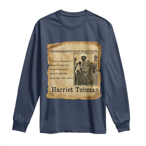 Harriet Tubman Quote Long Sleeve Shirt I Freed A Thousand People Vintage Poster