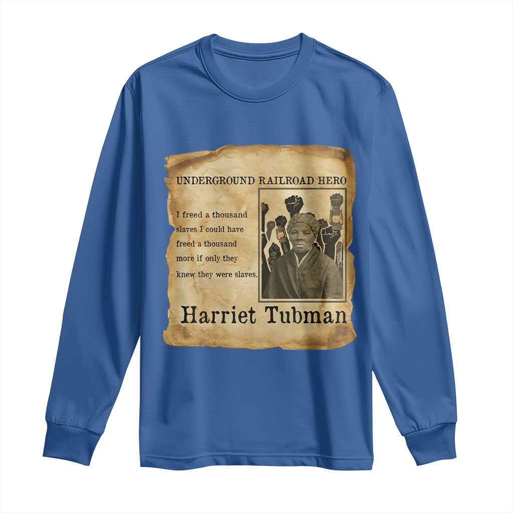 Harriet Tubman Quote Long Sleeve Shirt I Freed A Thousand People Vintage Poster