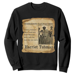 Harriet Tubman Quote Sweatshirt I Freed A Thousand People Vintage Poster