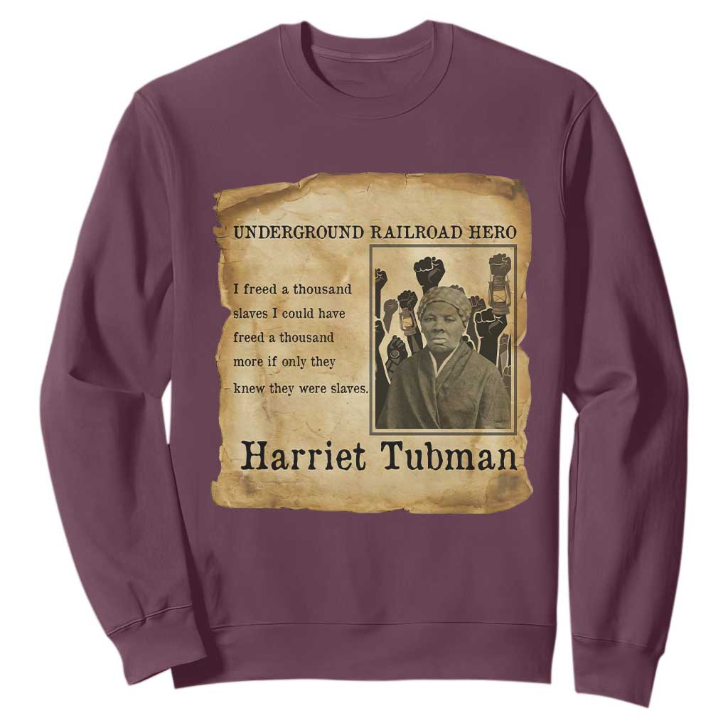Harriet Tubman Quote Sweatshirt I Freed A Thousand People Vintage Poster