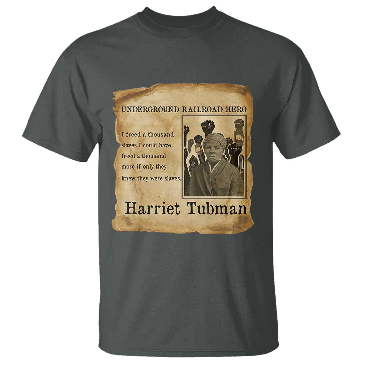Harriet Tubman Quote T Shirt I Freed A Thousand People Vintage Poster