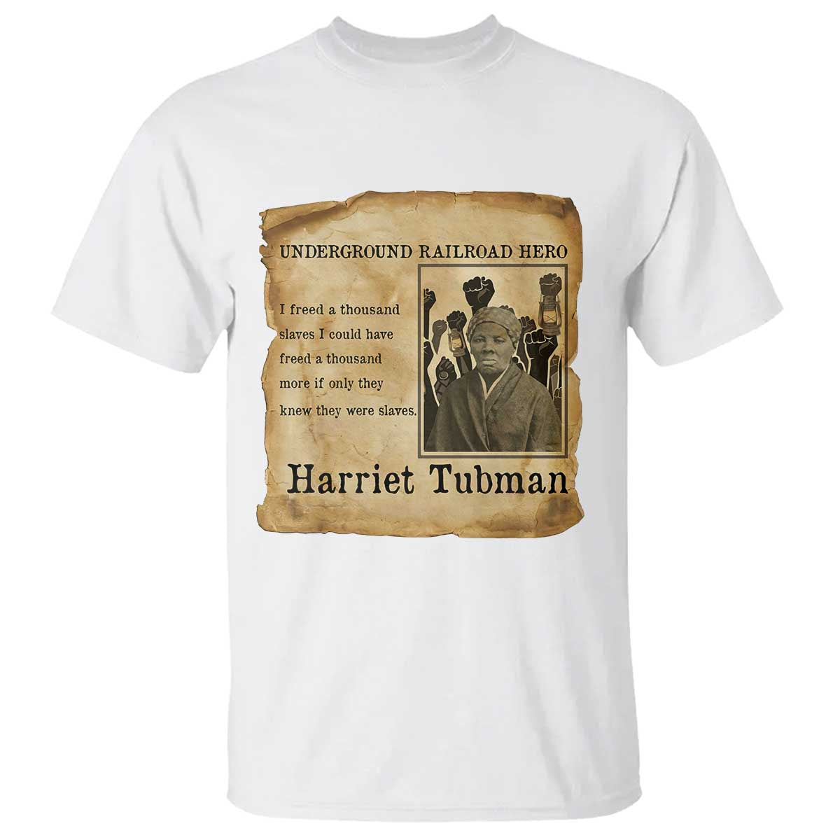 Harriet Tubman Quote T Shirt I Freed A Thousand People Vintage Poster