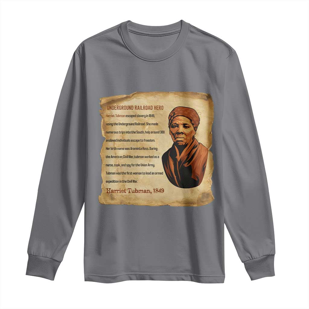 Harriet Tubman Long Sleeve Shirt Black American Hero Underground Railroad