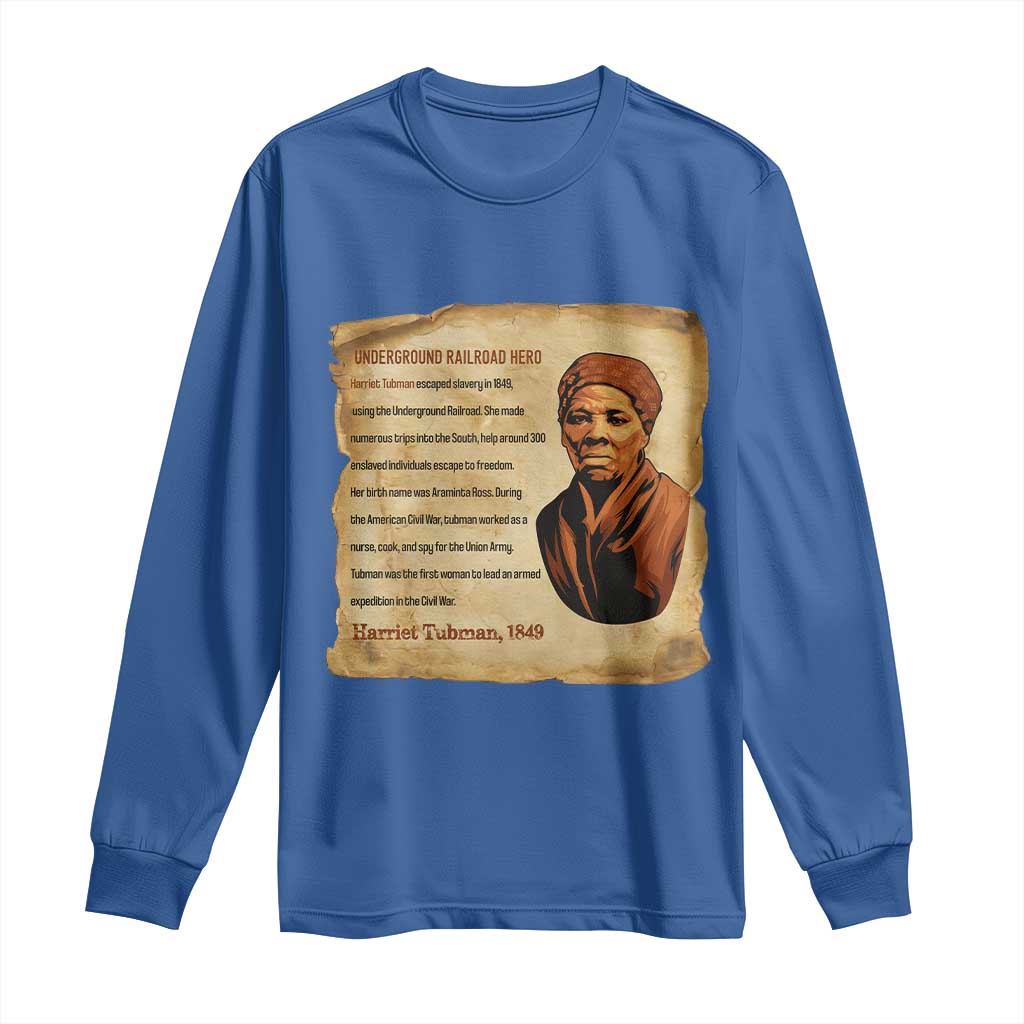 Harriet Tubman Long Sleeve Shirt Black American Hero Underground Railroad