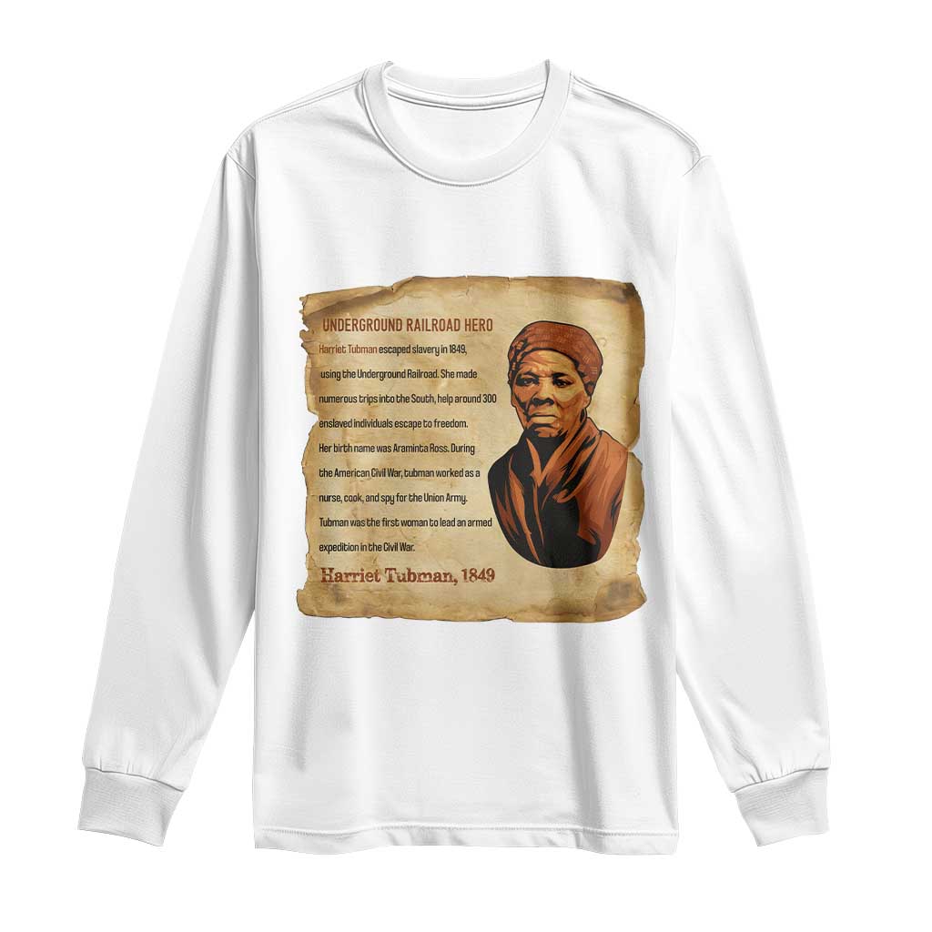 Harriet Tubman Long Sleeve Shirt Black American Hero Underground Railroad