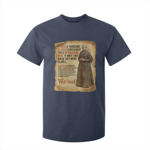 Harriet Tubman We Out T Shirt For Kid Vintage Black History Gift