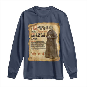 Harriet Tubman We Out Long Sleeve Shirt Vintage Black History Gift