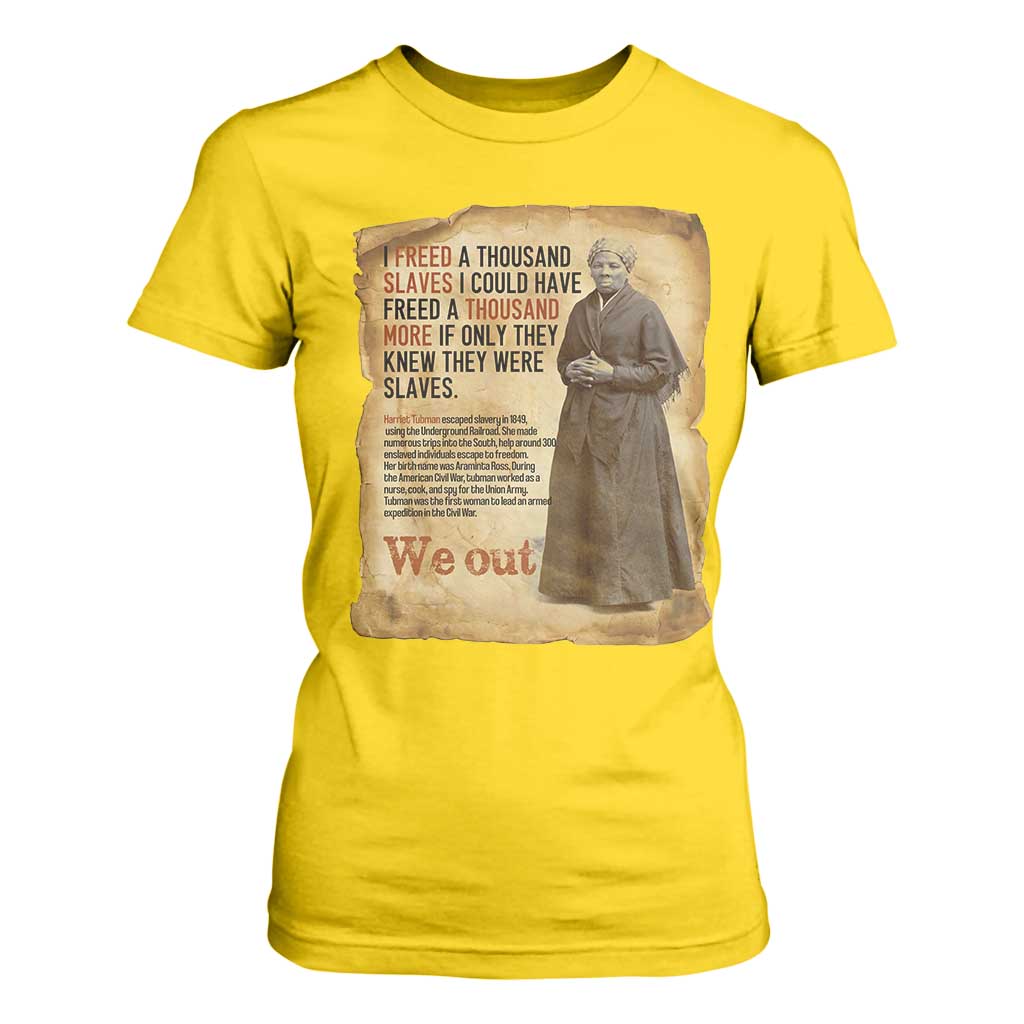 Harriet Tubman We Out T Shirt For Women Vintage Black History Gift