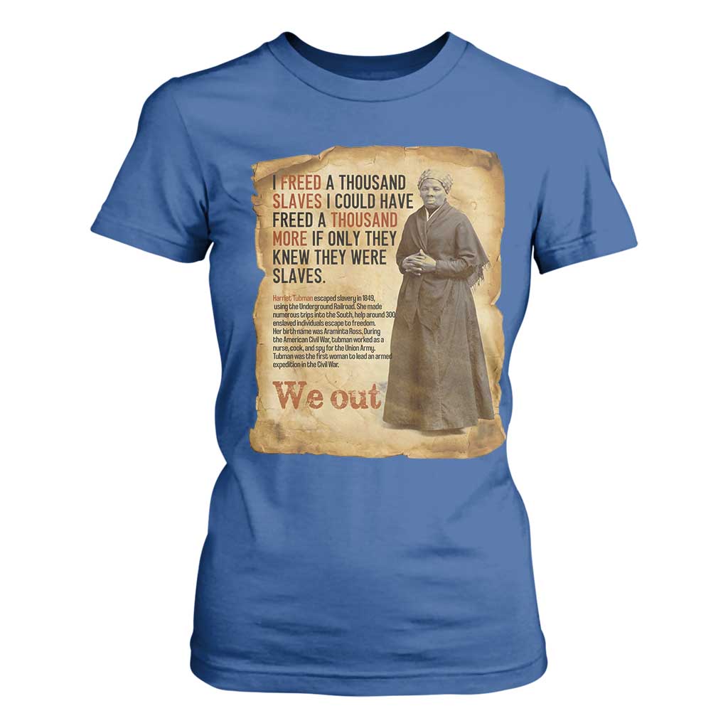 Harriet Tubman We Out T Shirt For Women Vintage Black History Gift