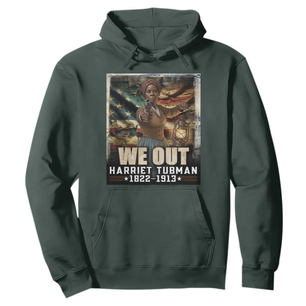Harriet Tubman Hoodie We Out Civil Rights History Movement Gift