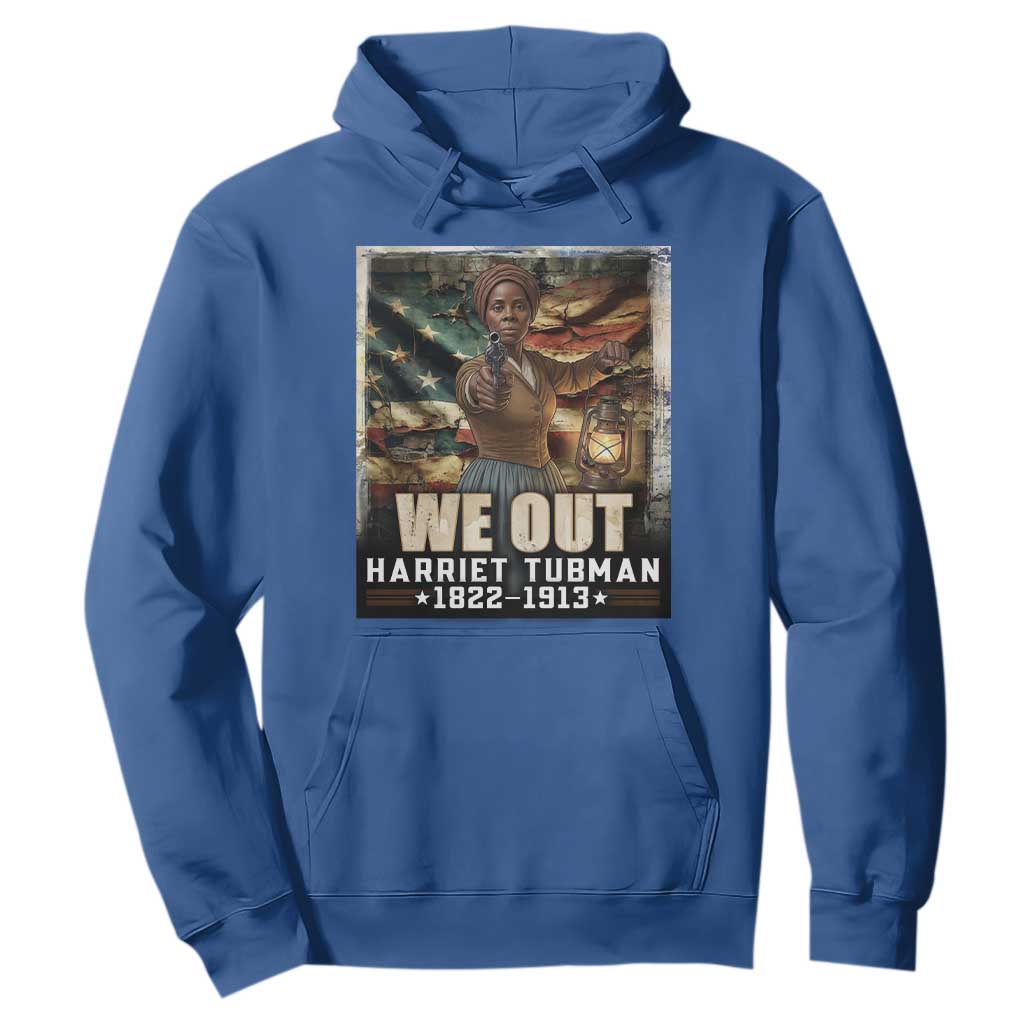 Harriet Tubman Hoodie We Out Civil Rights History Movement Gift
