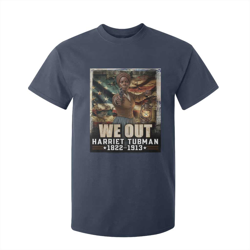 Harriet Tubman T Shirt For Kid We Out Civil Rights History Movement Gift