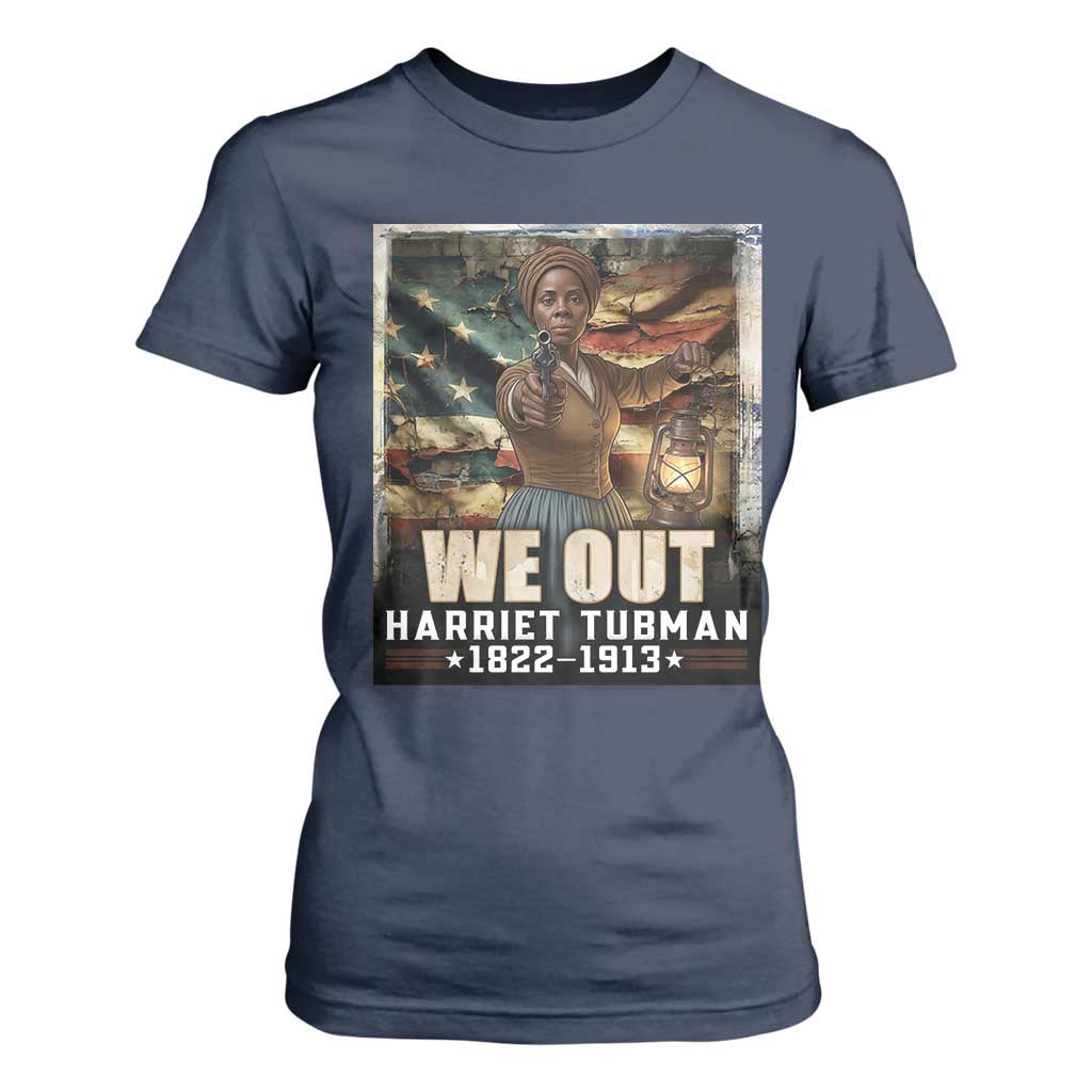 Harriet Tubman T Shirt For Women We Out Civil Rights History Movement Gift