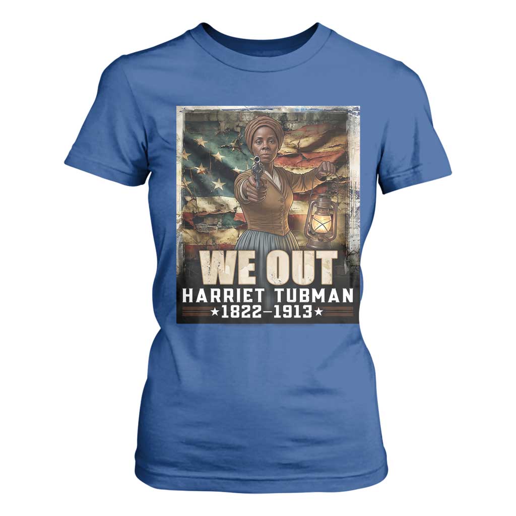 Harriet Tubman T Shirt For Women We Out Civil Rights History Movement Gift