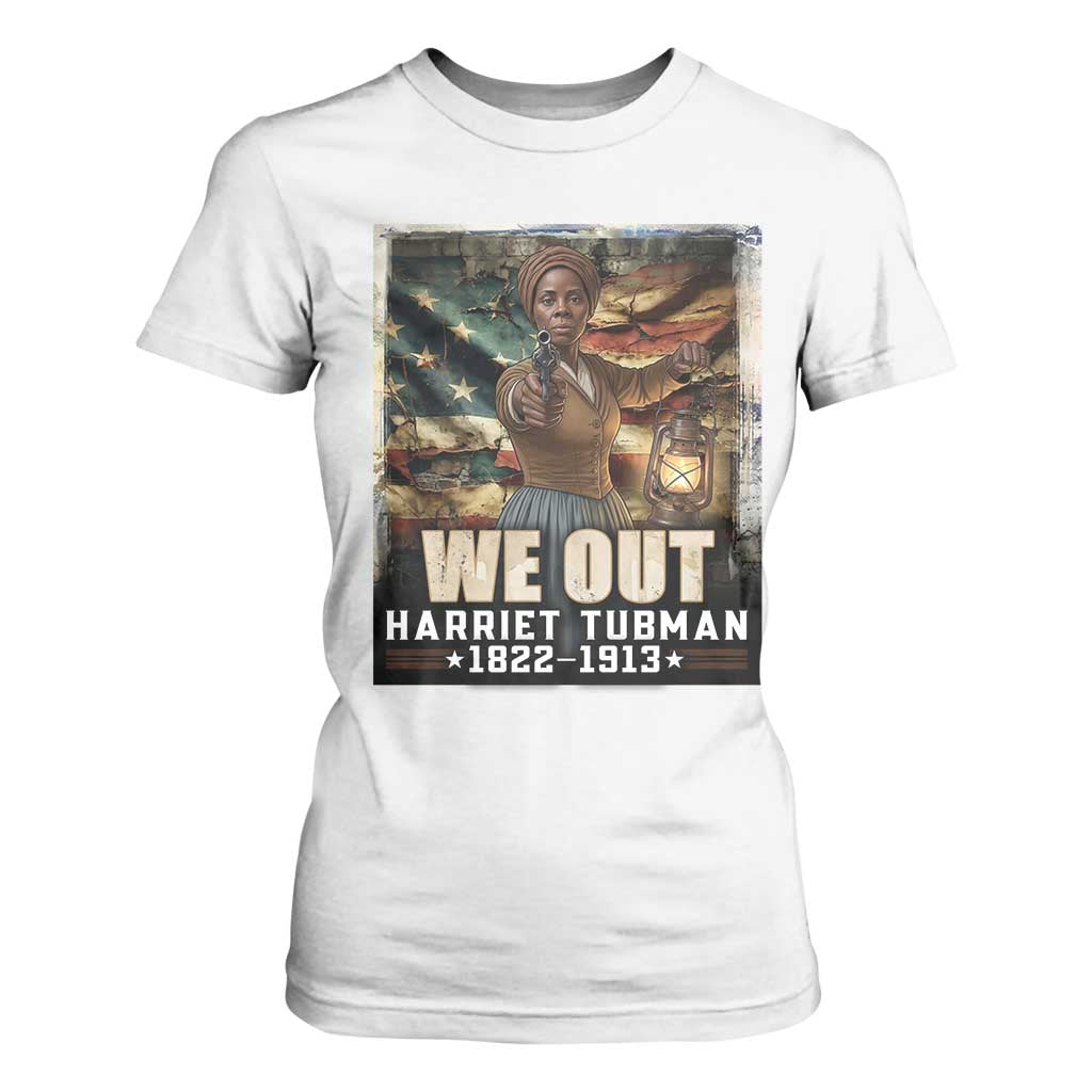 Harriet Tubman T Shirt For Women We Out Civil Rights History Movement Gift