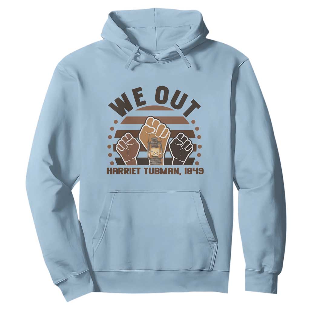 Harriet Tubman We Out 1849 Hoodie Vintage Sunset Black American Hero