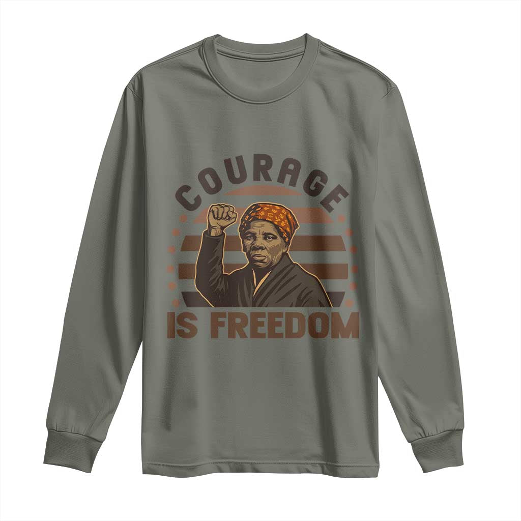 Harriet Tubman Legacy Long Sleeve Shirt Courage Is Freedom