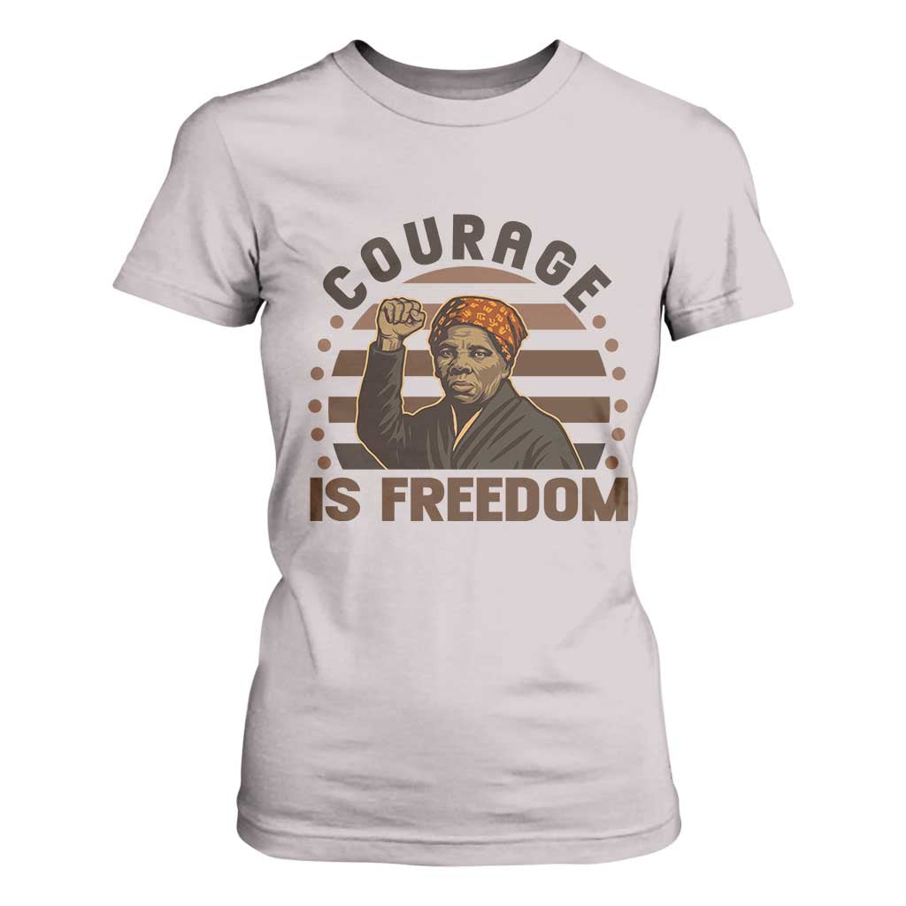 Harriet Tubman Legacy T Shirt For Women Courage Is Freedom