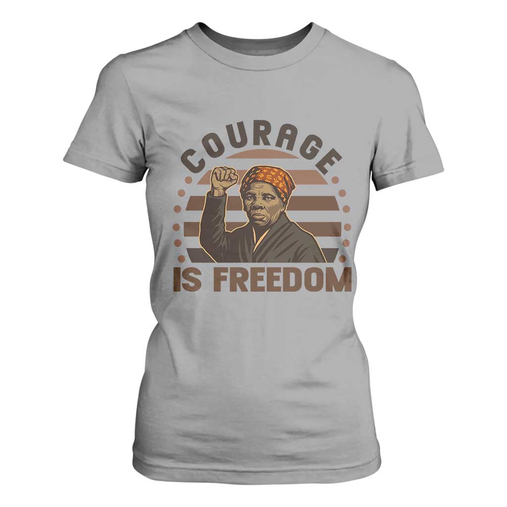 Harriet Tubman Legacy T Shirt For Women Courage Is Freedom