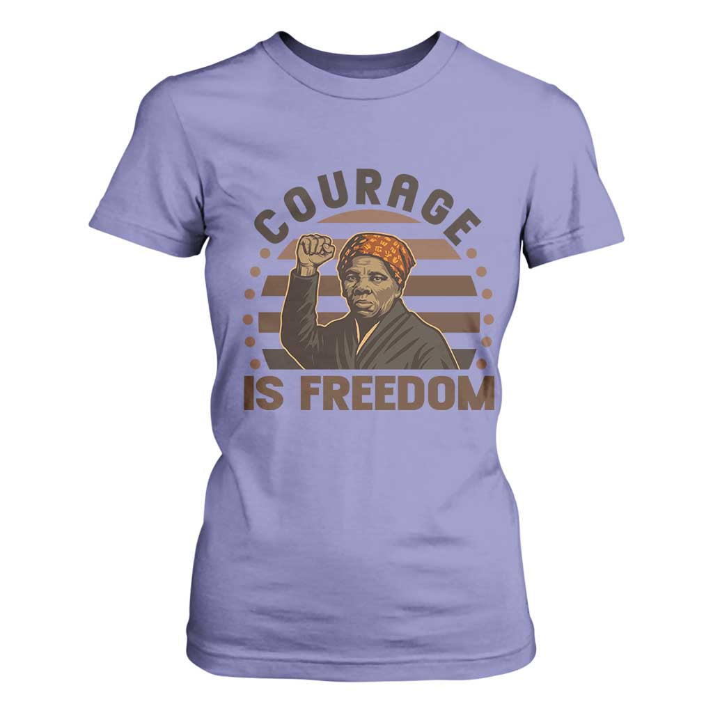 Harriet Tubman Legacy T Shirt For Women Courage Is Freedom