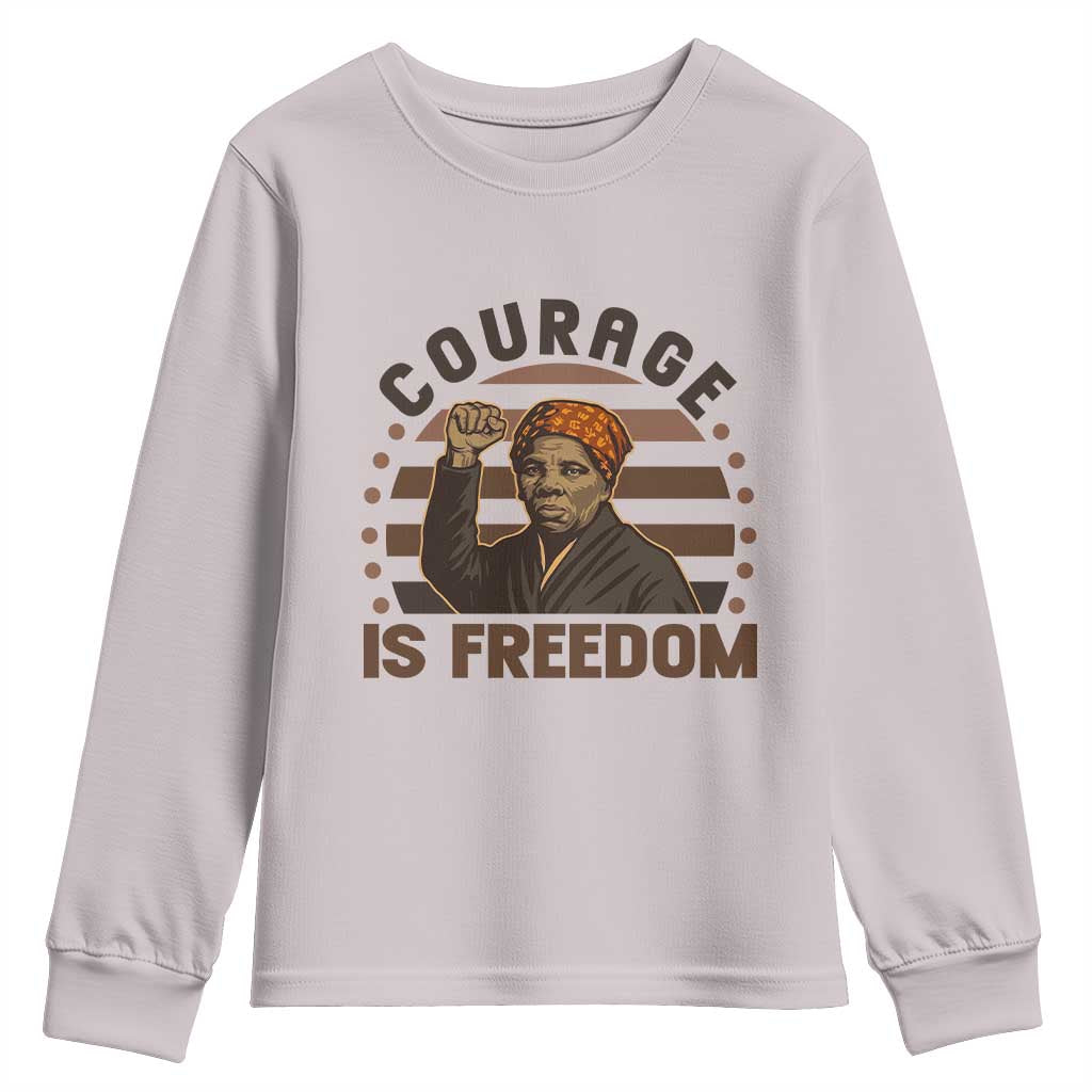 Harriet Tubman Legacy Youth Sweatshirt Courage Is Freedom