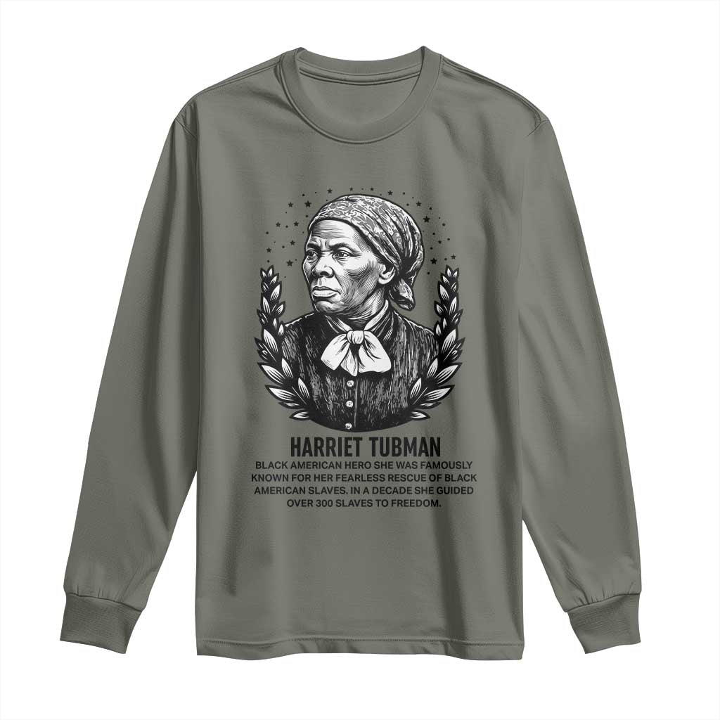 American Hero Harriet Tubman Long Sleeve Shirt Black History Leader Gift