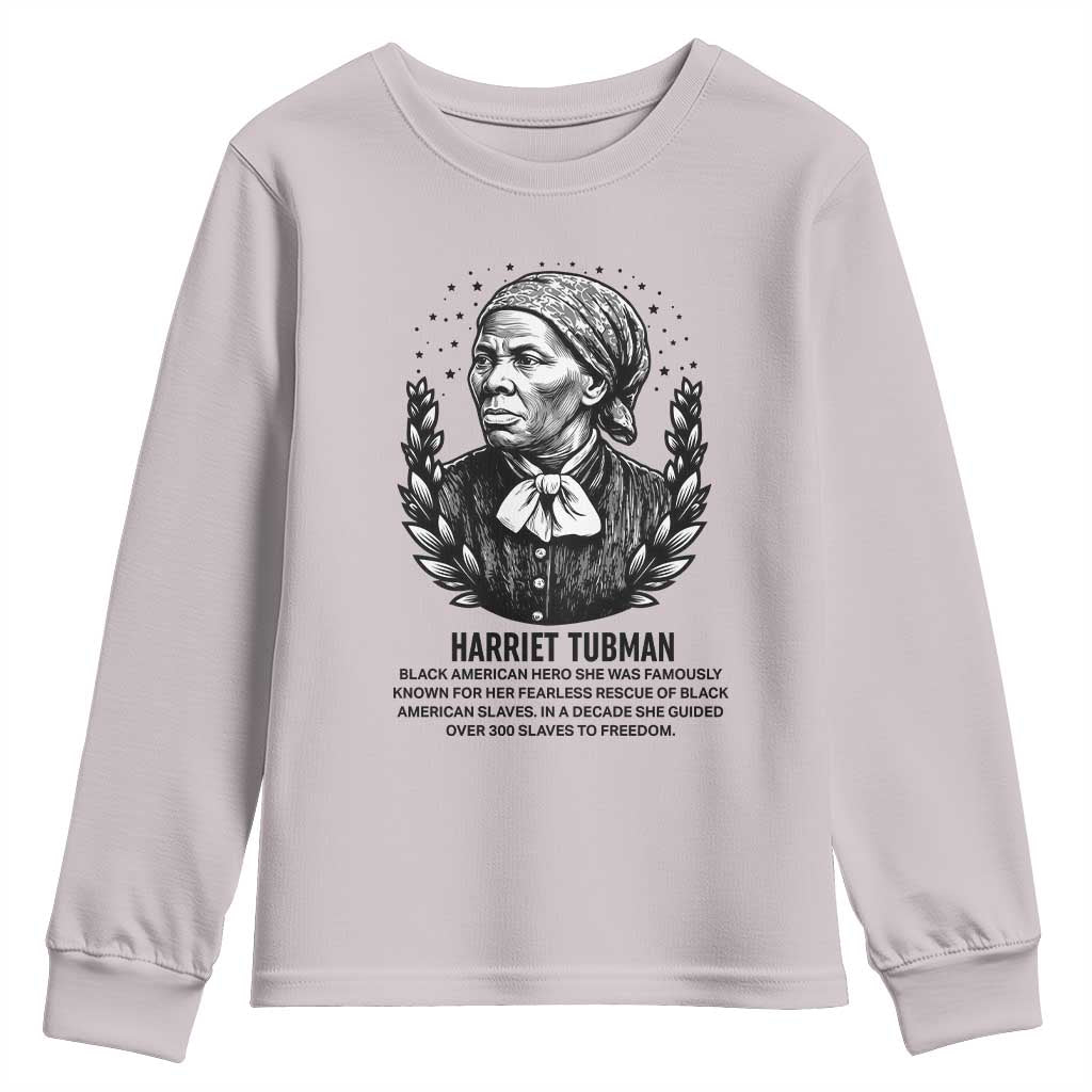 American Hero Harriet Tubman Youth Sweatshirt Black History Leader Gift