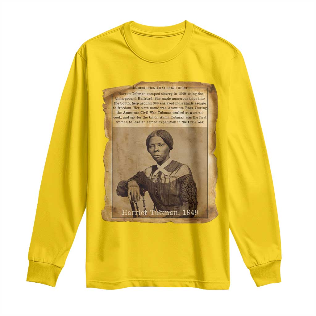 Harriet Tubman Tribute Long Sleeve Shirt Civil Rights Leader Black History Gift
