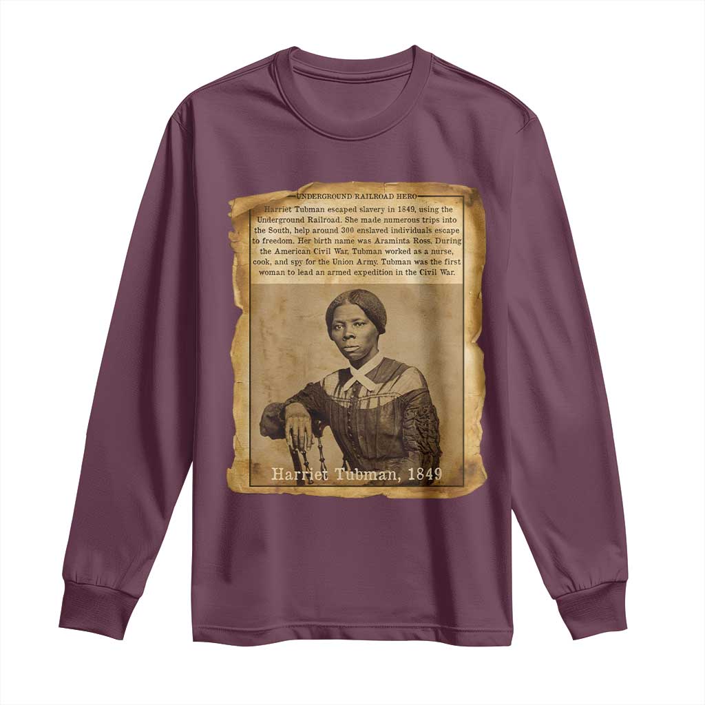 Harriet Tubman Tribute Long Sleeve Shirt Civil Rights Leader Black History Gift